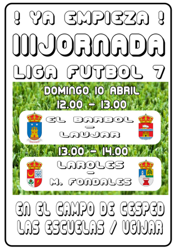 Horarios 3&ordf; Jornada Liga F&uacute;tbol 7 de Ug&iacute;jar